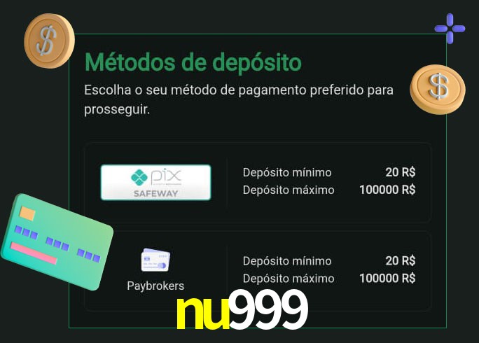 O cassino nu999 oferece uma grande variedade de métodos de pagamento